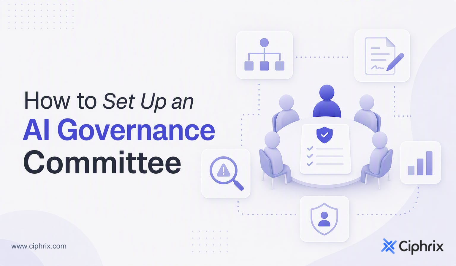 How to set up an AI governance committee