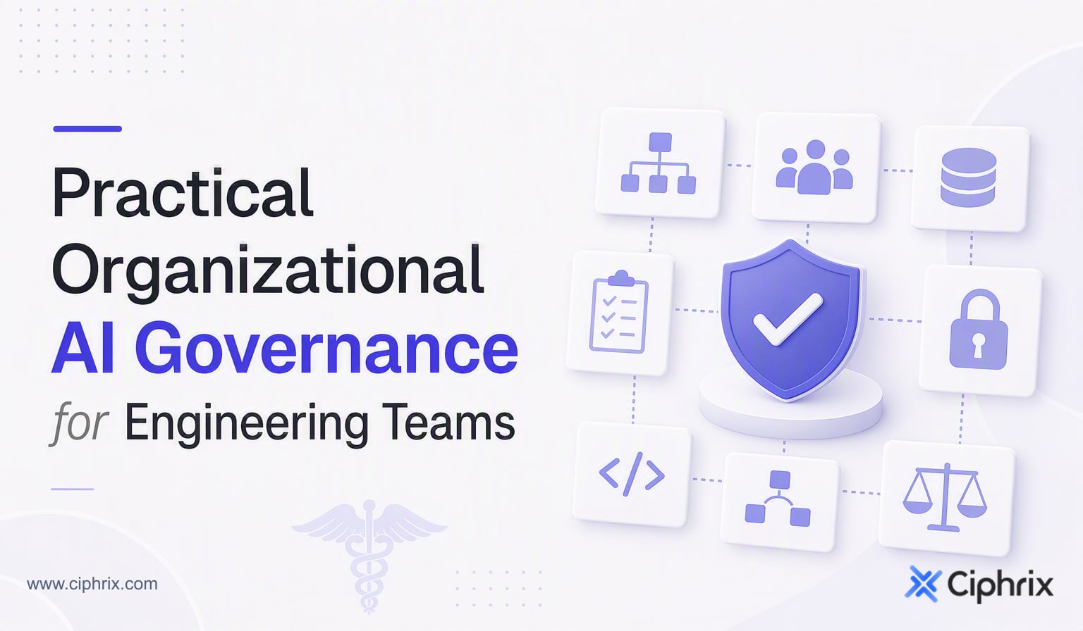 Practical organizational AI governance for engineering teams
