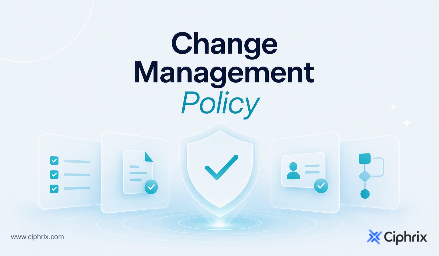 Change management policy