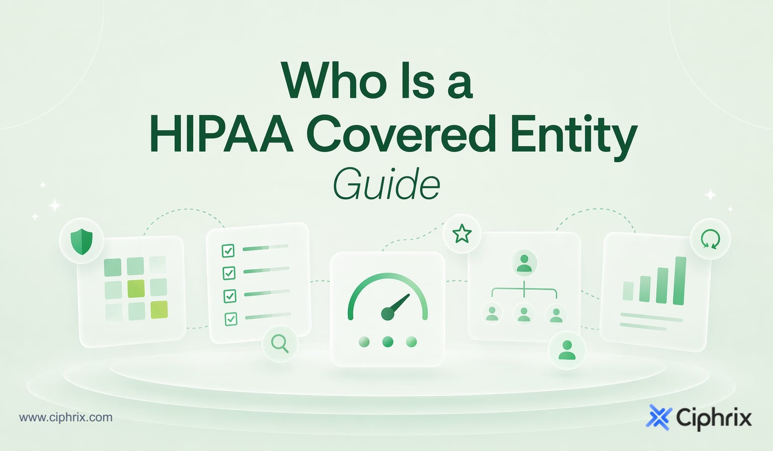 Who Is a HIPAA Covered Entity Guide