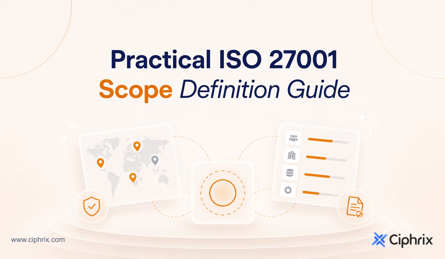 Practical ISO 27001 Scope Definition Guide