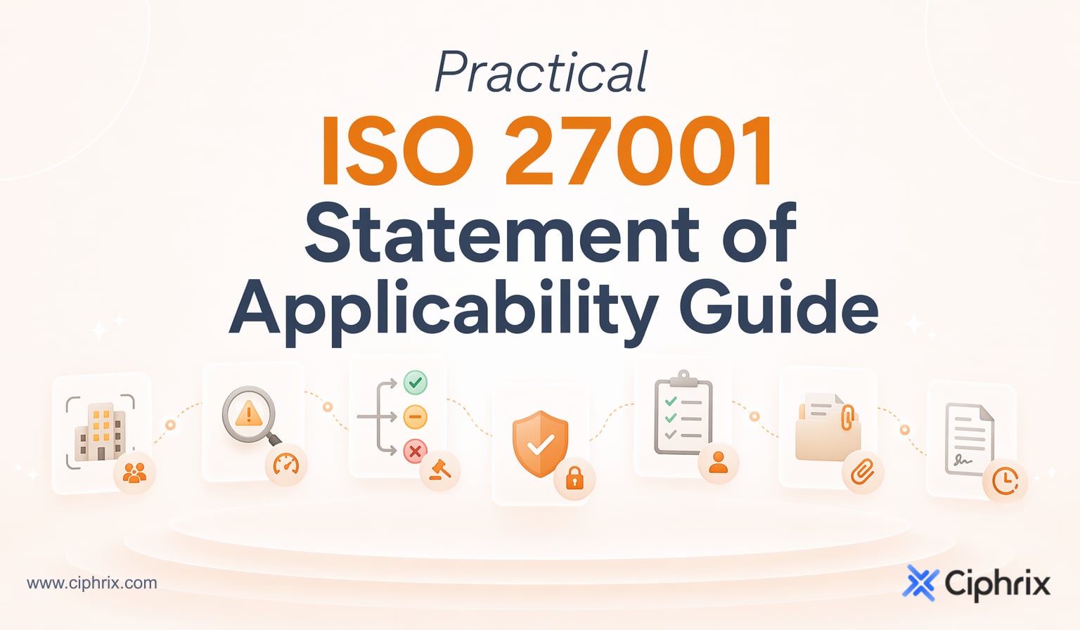 Practical ISO 27001 Statement of Applicability Guide