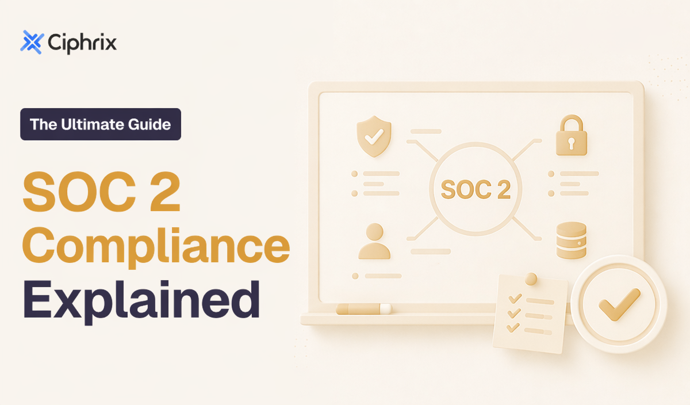 SOC 2 compliance explained