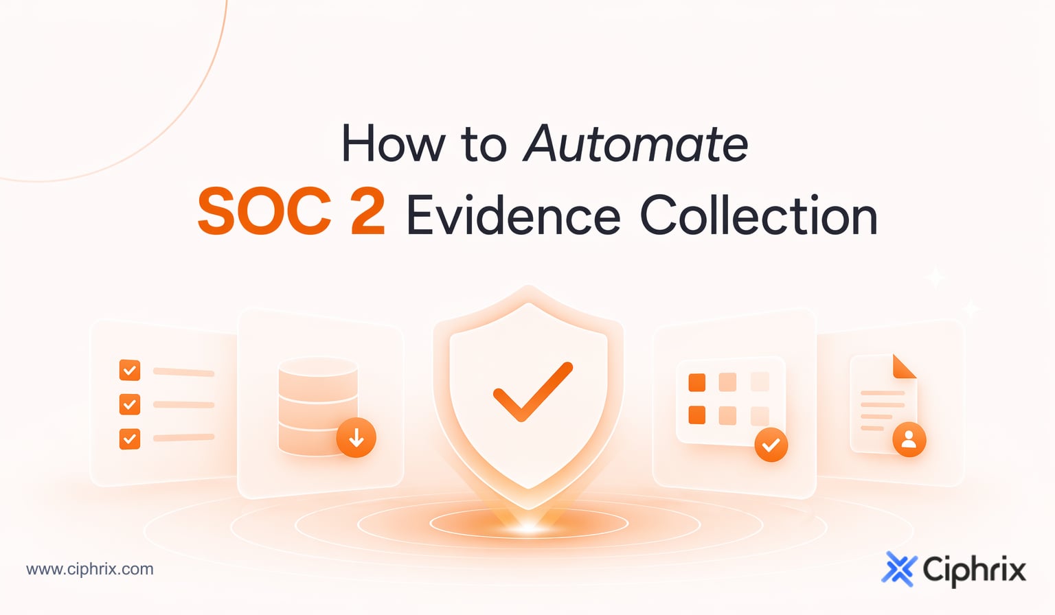 How to automate SOC 2 evidence collection