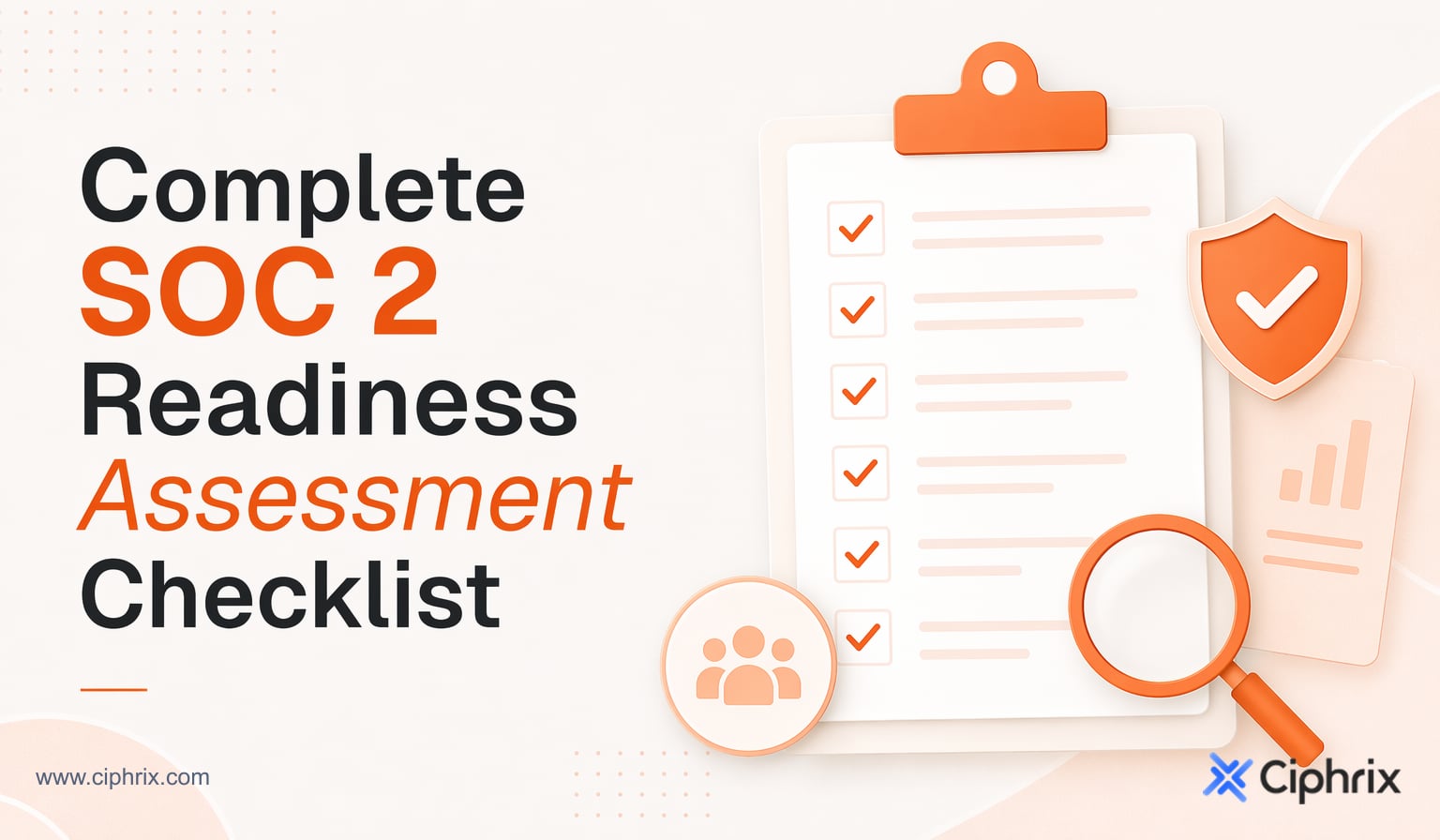 Complete SOC 2 Readiness Assessment Checklist